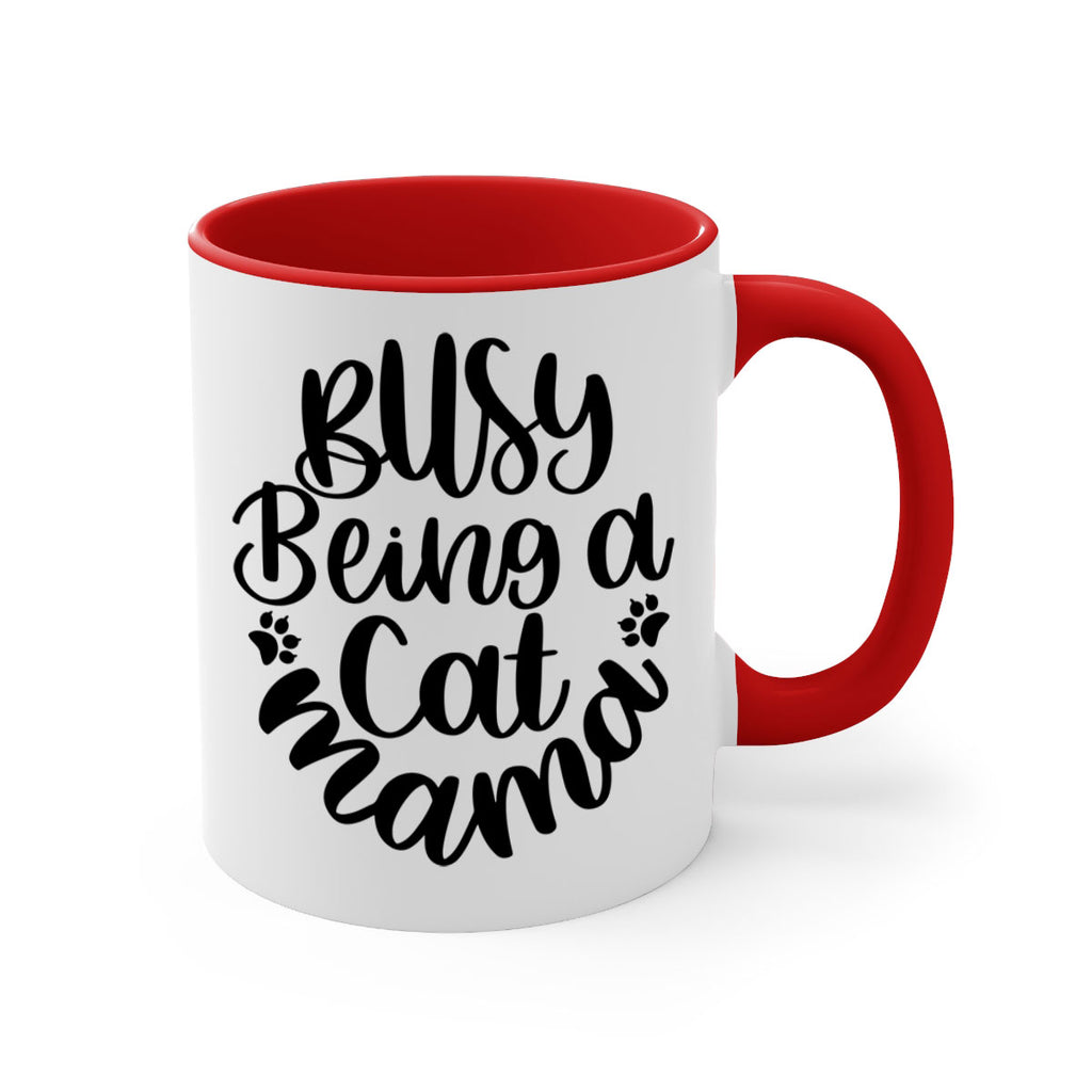 Busy Being A Cat Mama Style 80#- cat-Mug / Coffee Cup