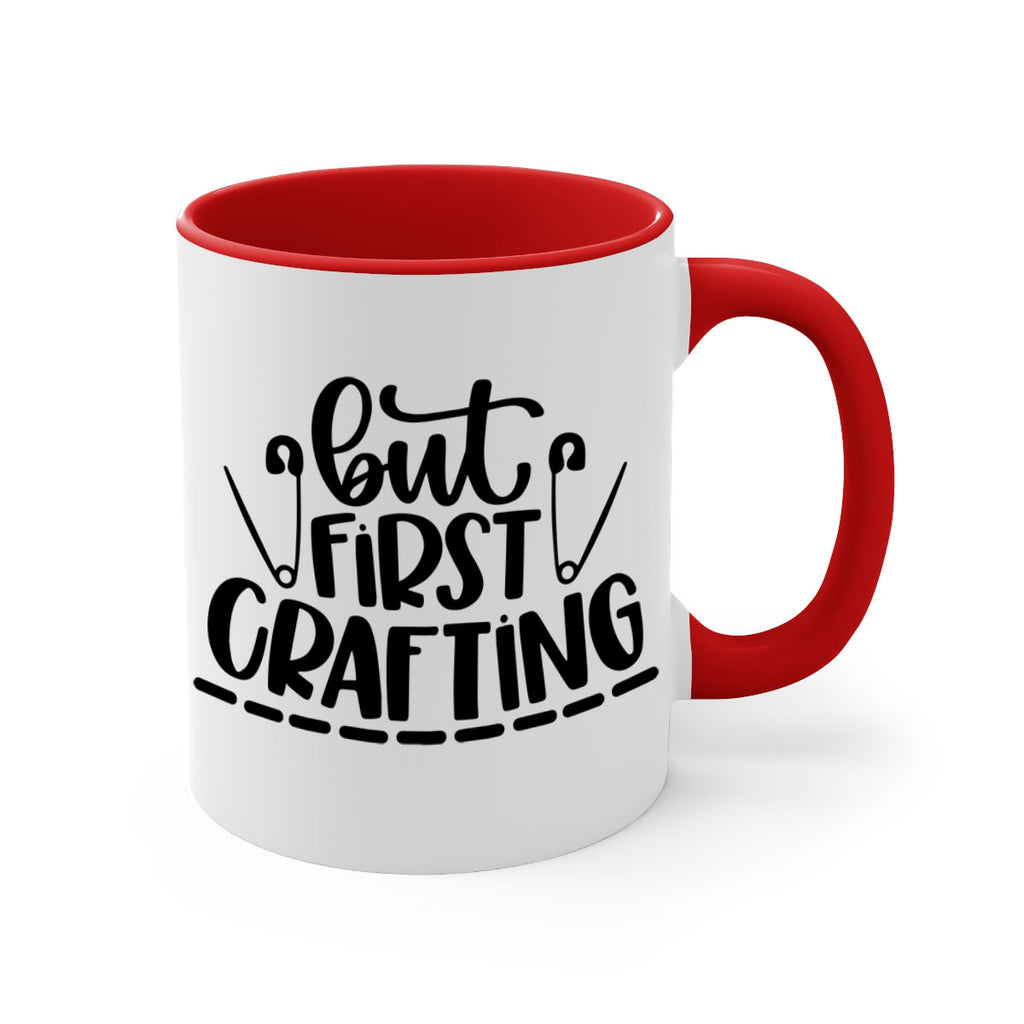 But First Crafting 45#- crafting-Mug / Coffee Cup