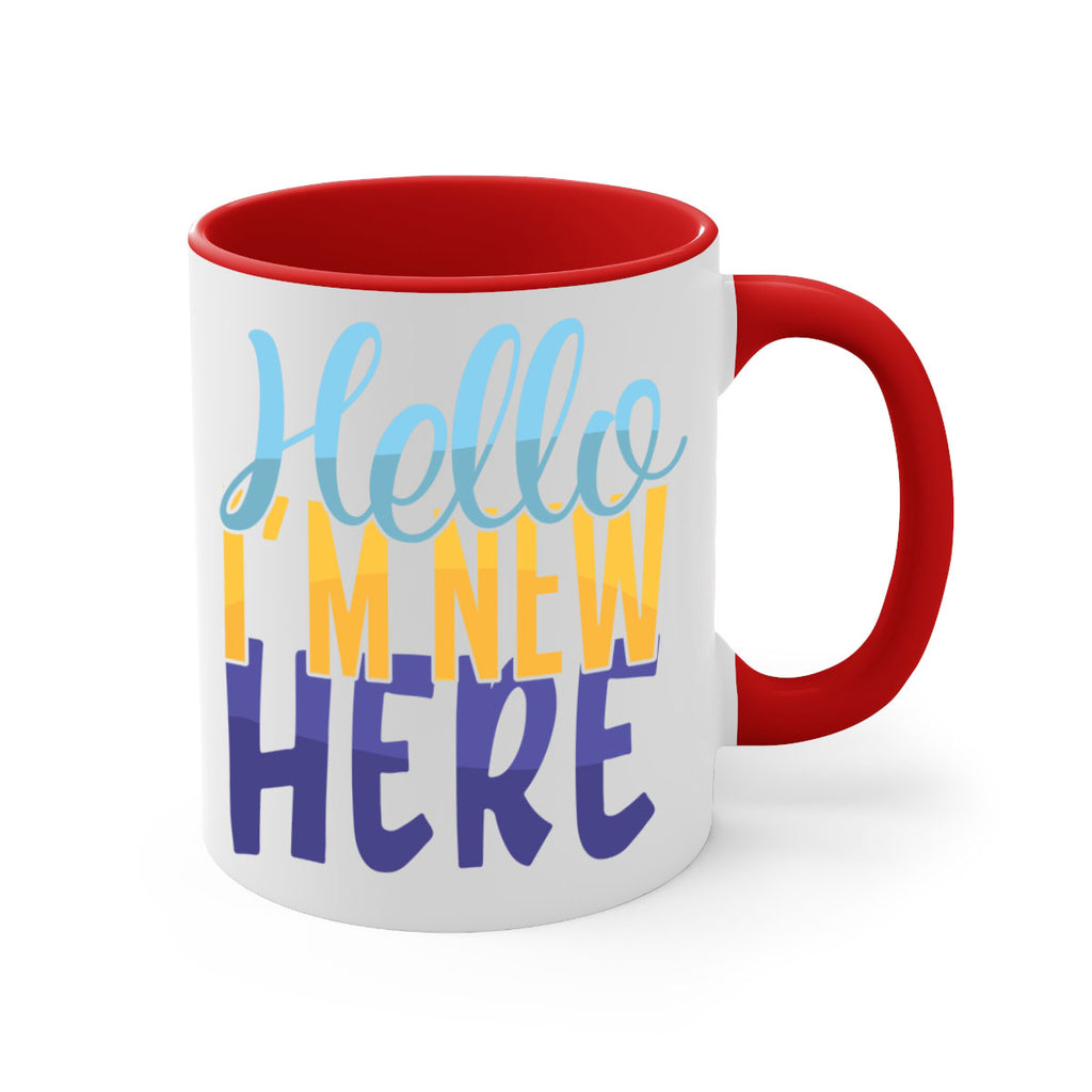 Hello Im New Here Style 261#- baby2-Mug / Coffee Cup