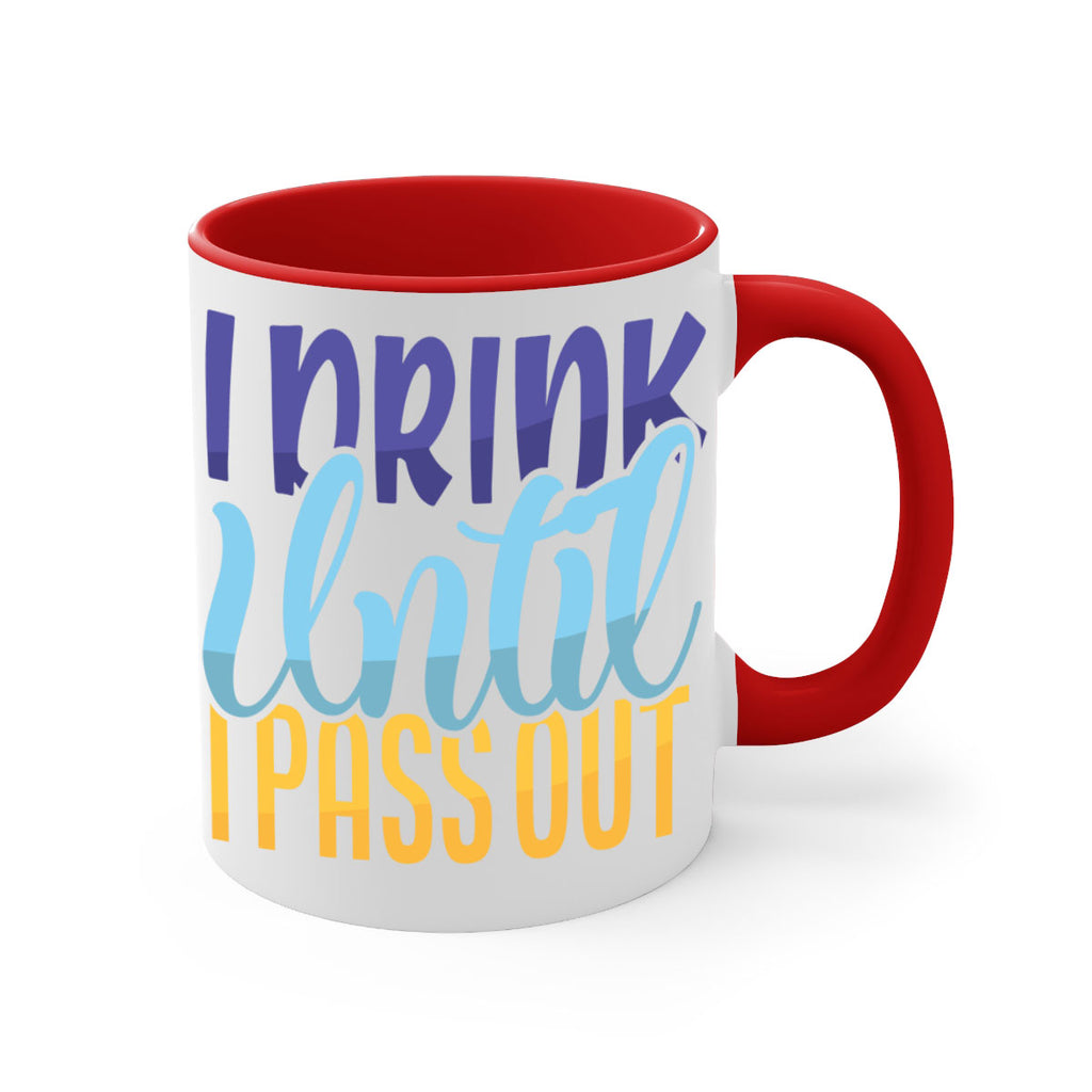 I Drink Until I Pass Out Style 258#- baby2-Mug / Coffee Cup