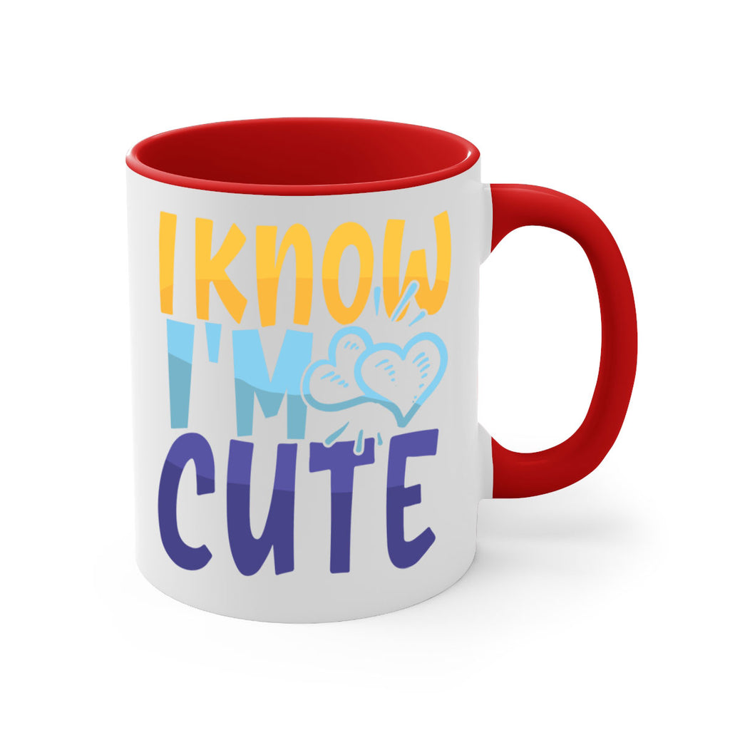 I Know Im Cute Style 249#- baby2-Mug / Coffee Cup