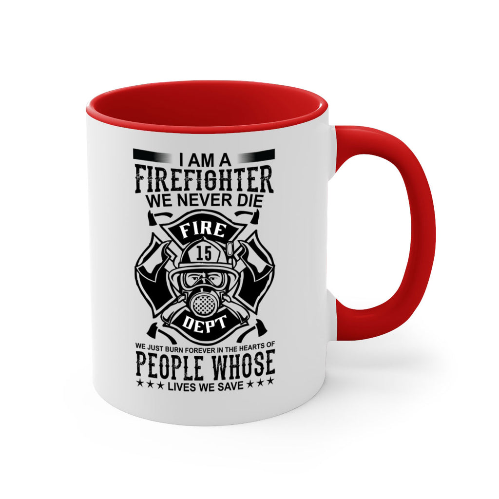 I am a Style 62#- fire fighter-Mug / Coffee Cup