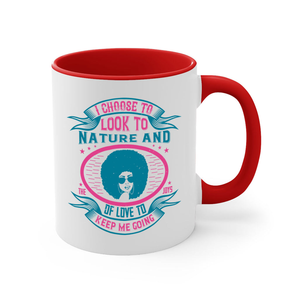 I choose to look to nature and the joys of love to keep me going Style 43#- Afro - Black-Mug / Coffee Cup