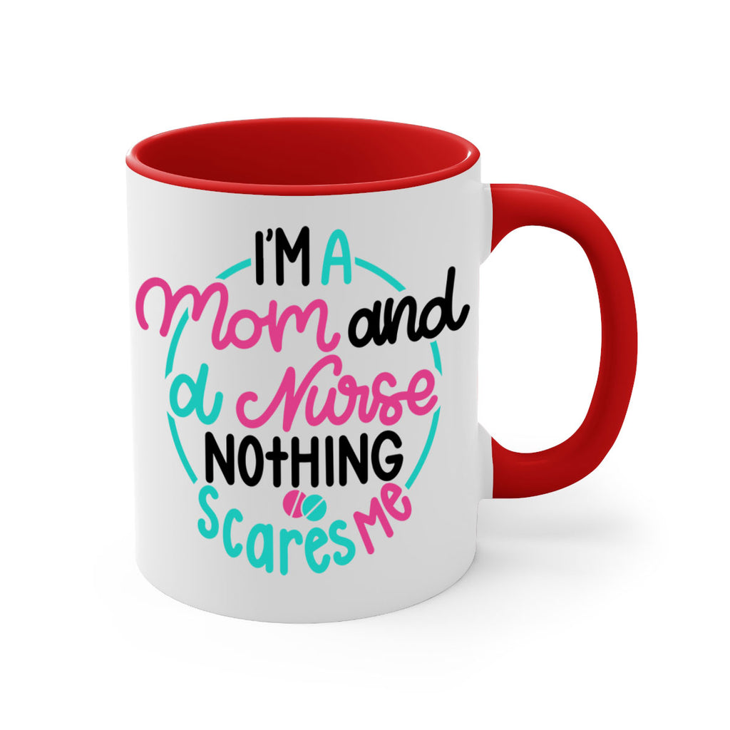 Im A Mom And A Nurse Nothing Style Style 158#- nurse-Mug / Coffee Cup