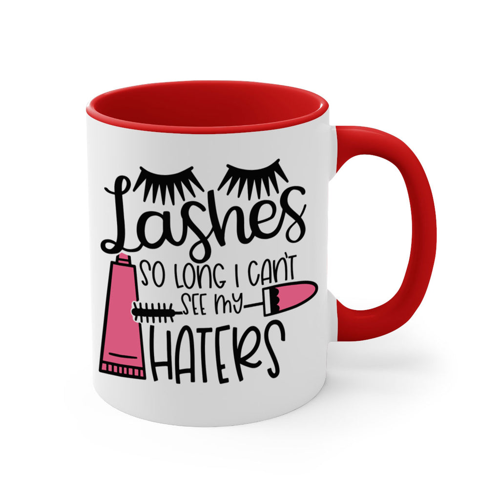 Lashes So Long I Cant See My Haters Style 65#- makeup-Mug / Coffee Cup