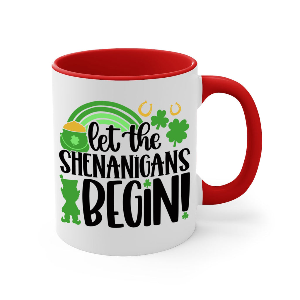 Let The Shenanigans Begin Style 71#- St Patricks Day-Mug / Coffee Cup