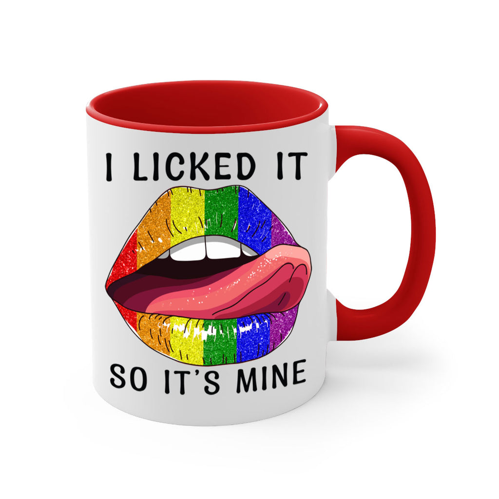 Lgbtq I Licked It So ItS Mine Pride Png 19#- lgbt-Mug / Coffee Cup