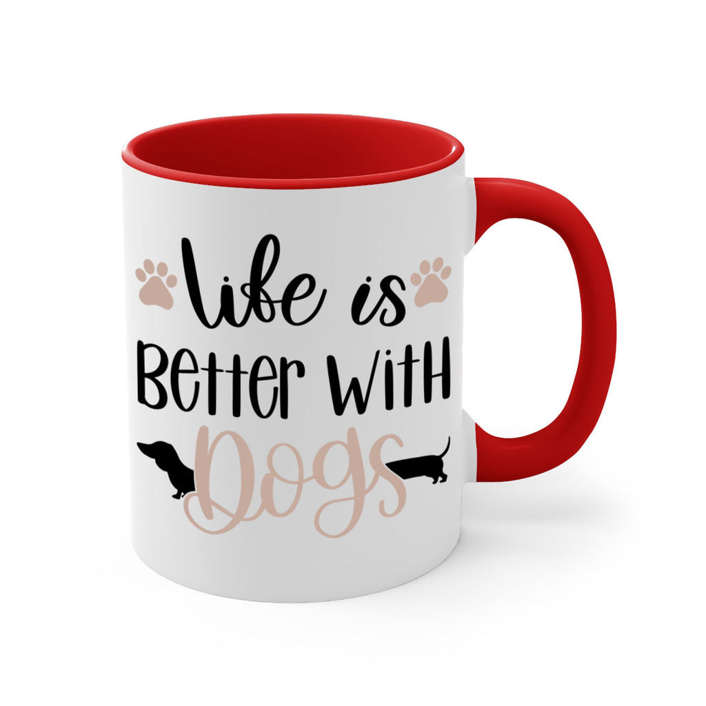 Life Is Better With Dogs Style 16#- Dog-Mug / Coffee Cup