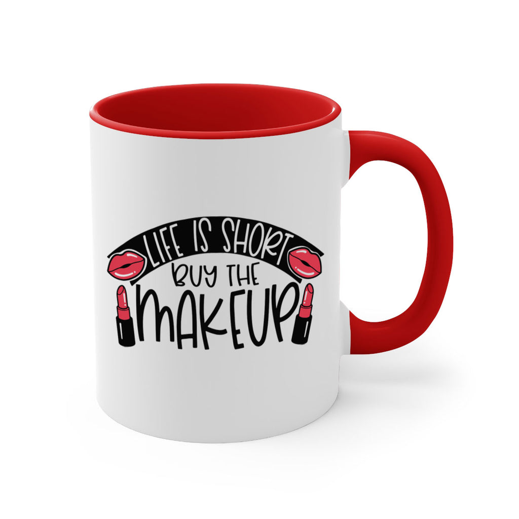 Life Is Short Buy The Makeup Style 60#- makeup-Mug / Coffee Cup