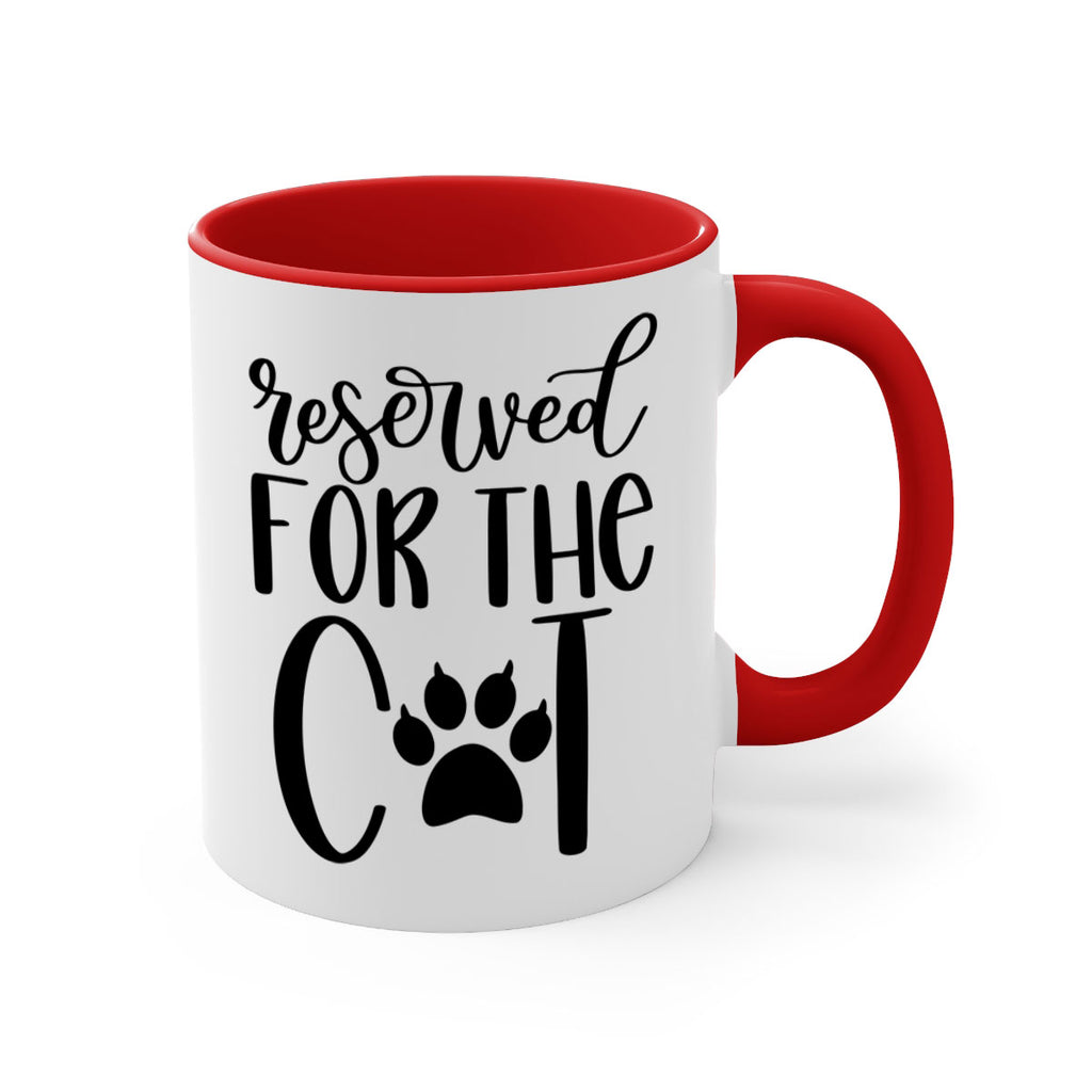 Reserved For The Cat Style 104#- cat-Mug / Coffee Cup