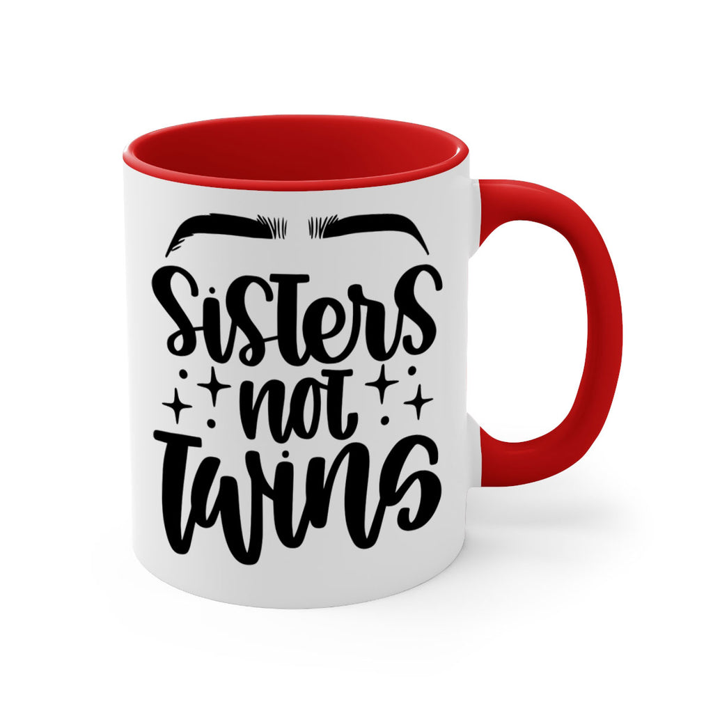 Sister Not Twins Style 23#- makeup-Mug / Coffee Cup