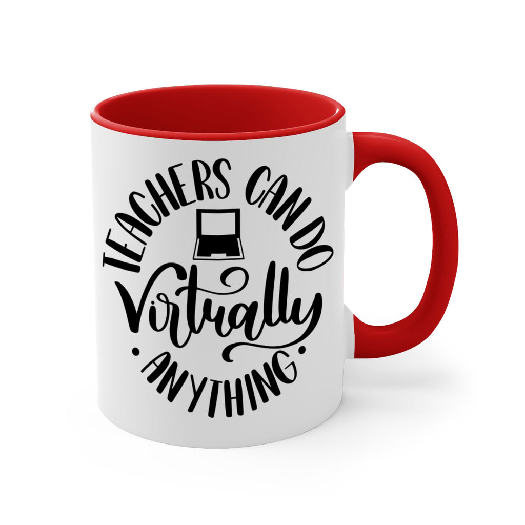 Teachers Can Do Anything Virtually Style 46#- teacher-Mug / Coffee Cup