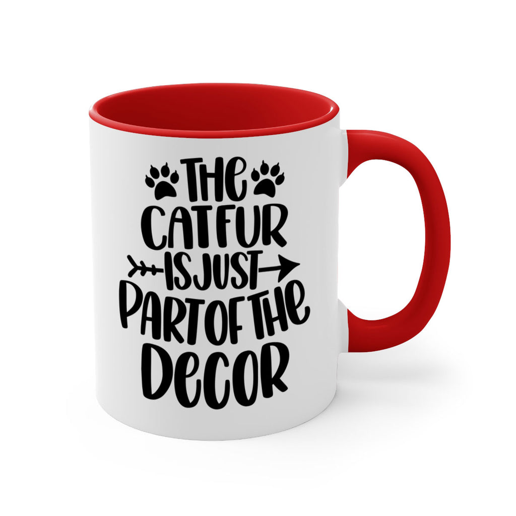 The Cat fur Is Just Part of Style 106#- cat-Mug / Coffee Cup
