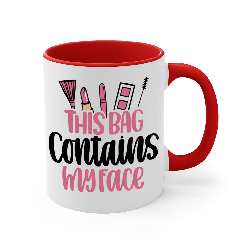 This Bag Contains My Face Style 14#- makeup-Mug / Coffee Cup
