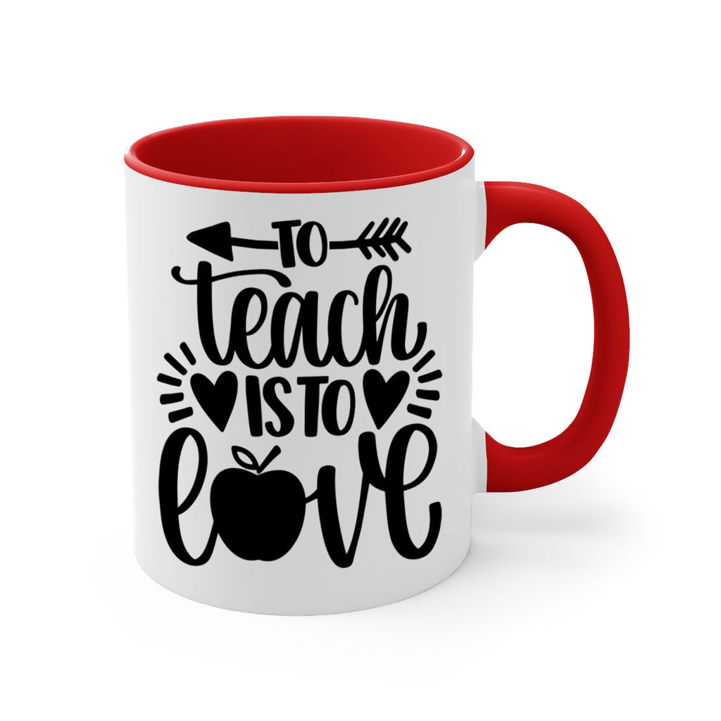 To Teach Is To Love Style 31#- teacher-Mug / Coffee Cup