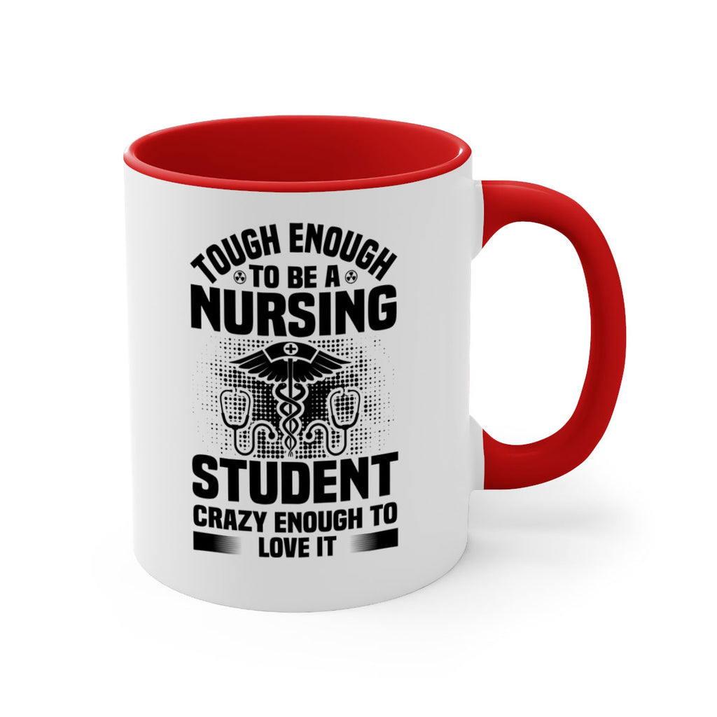 Tough enough Style 231#- nurse-Mug / Coffee Cup