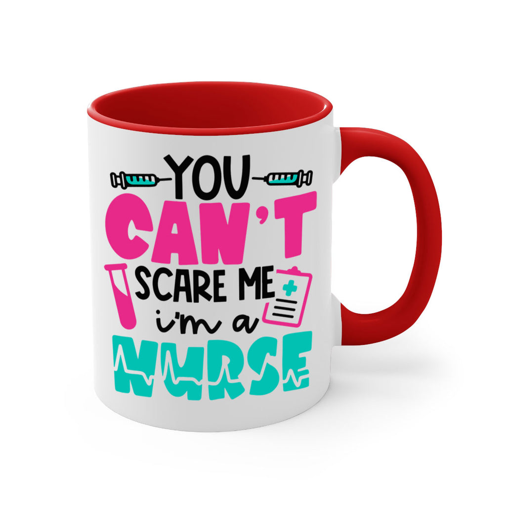 You Cant Scare Me Im A Nurse Style Style 3#- nurse-Mug / Coffee Cup