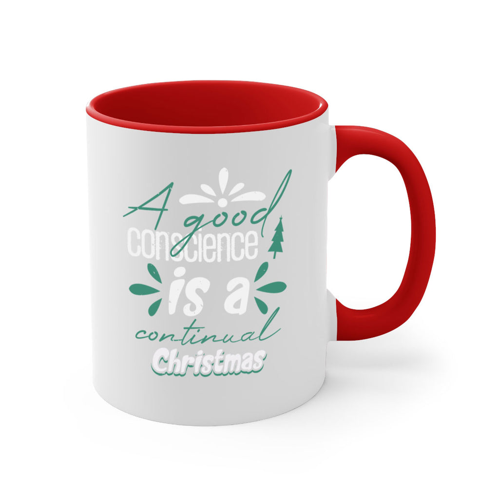 a good conscience is a 417#- christmas-Mug / Coffee Cup