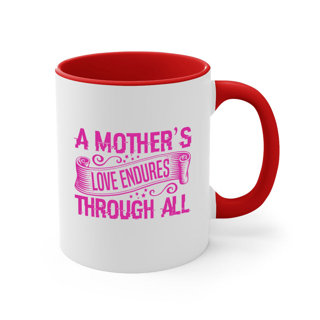 a mothers love endures through all 33#- mothers day-Mug / Coffee Cup