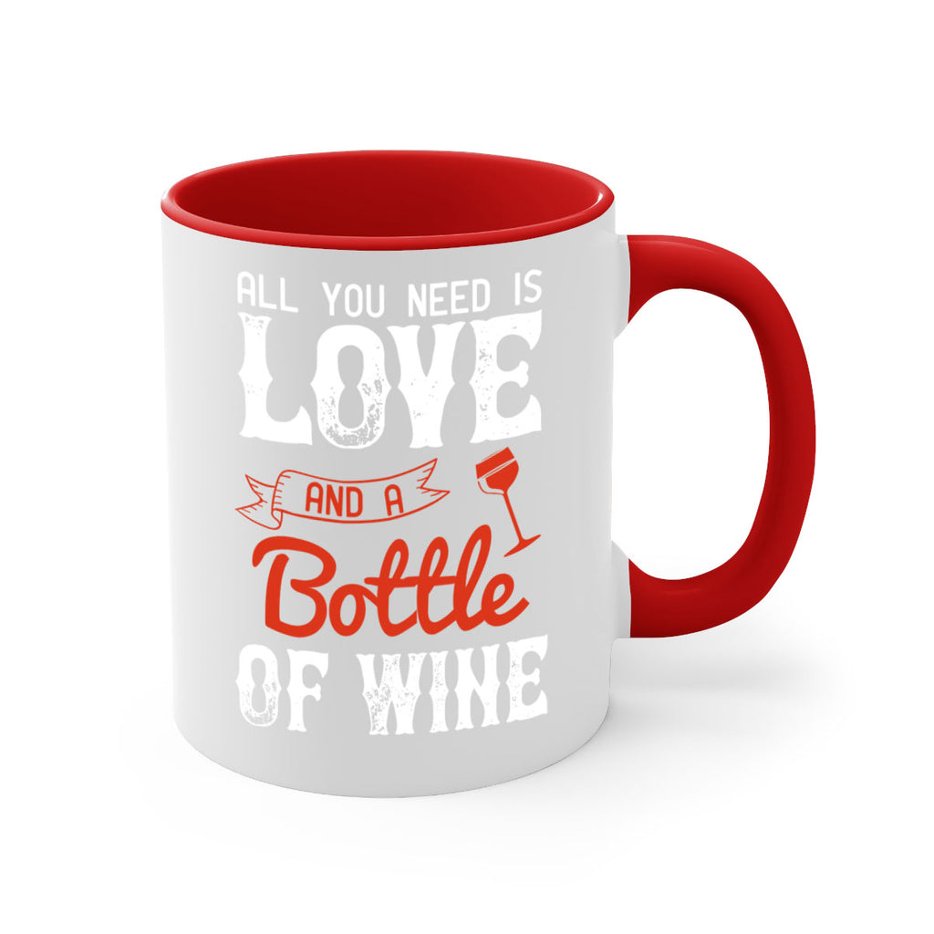 all you need is love and a bottle of wine 125#- wine-Mug / Coffee Cup