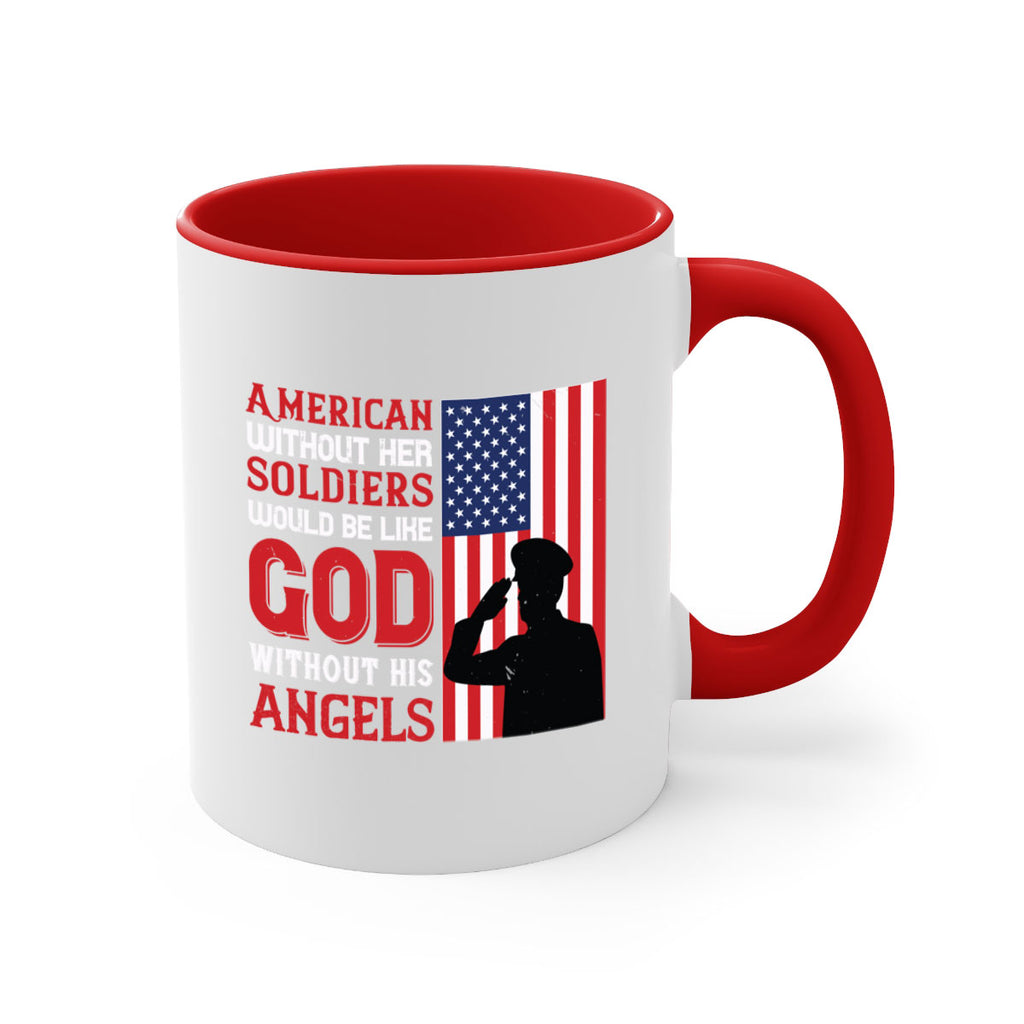 american without her soldiers would be like god without his angels 80#- veterns day-Mug / Coffee Cup