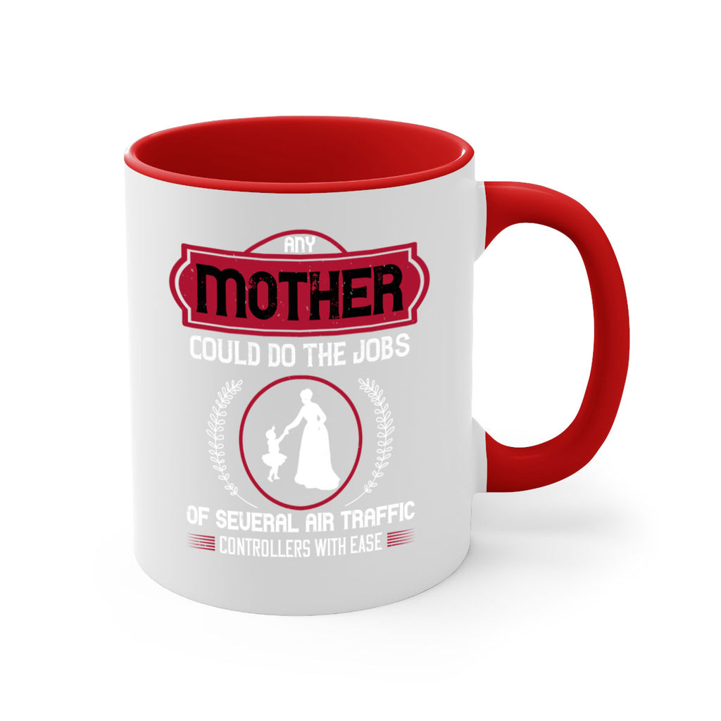 any mother could do 90#- mothers day-Mug / Coffee Cup