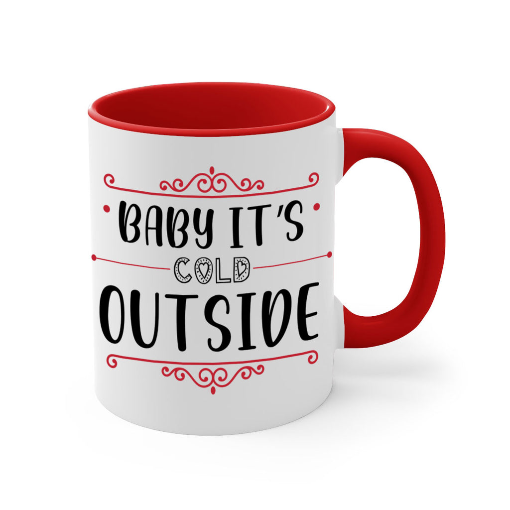 baby it s cold outside style 52#- christmas-Mug / Coffee Cup