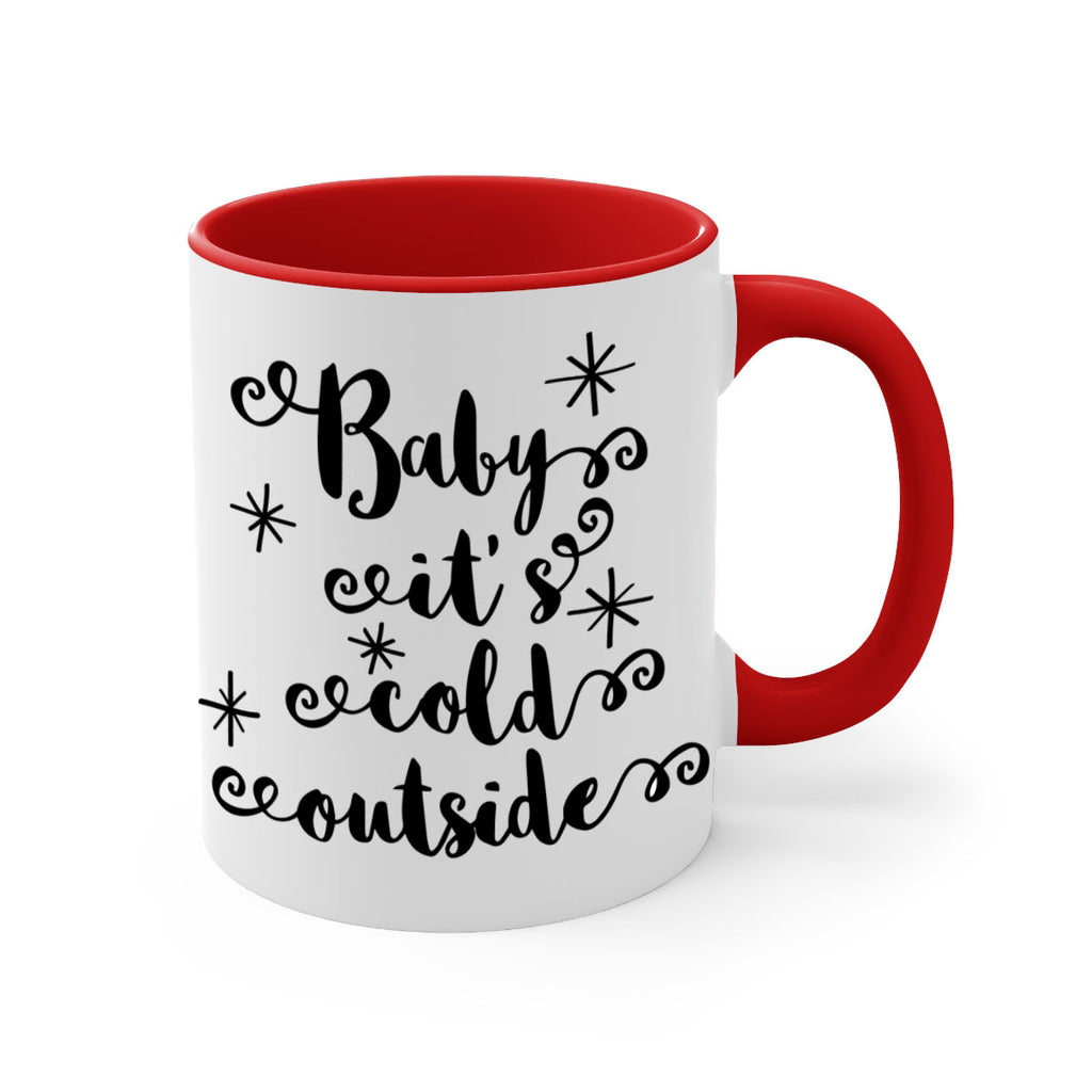 baby it's cold outside style 53#- christmas-Mug / Coffee Cup