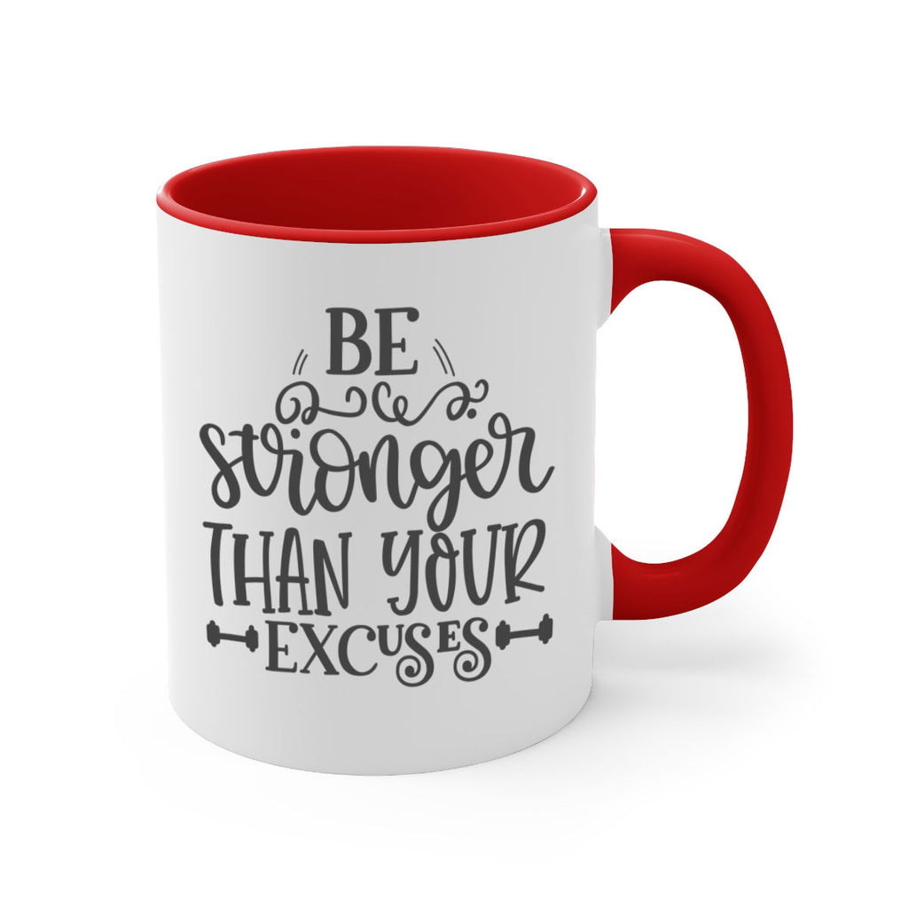 be stronger than your excuses Style 142#- motivation-Mug / Coffee Cup