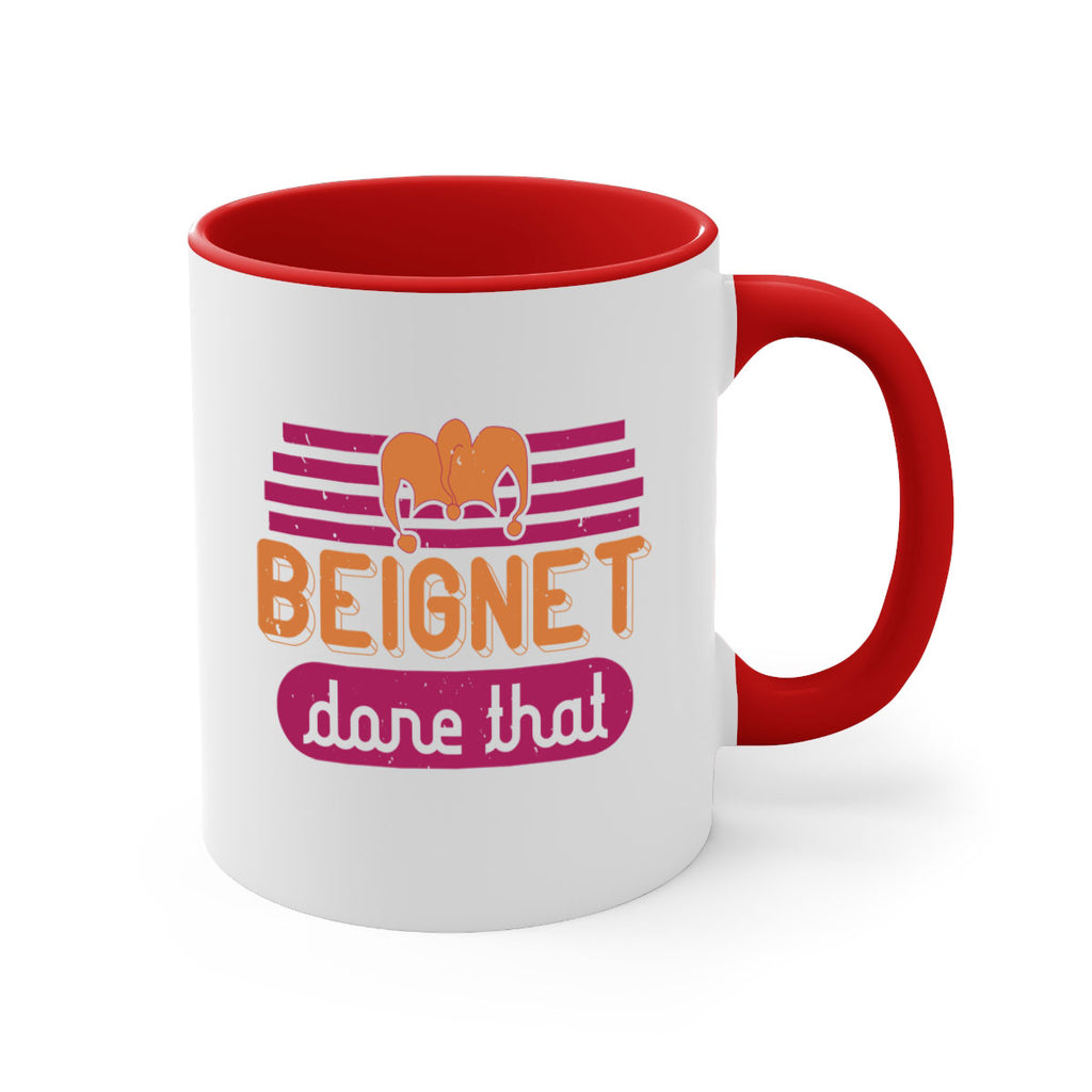 beignet done that 26#- mardi gras-Mug / Coffee Cup