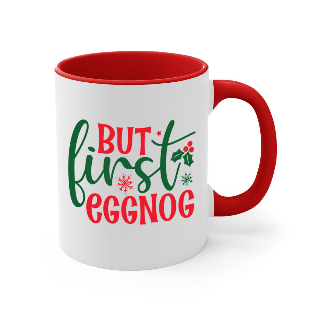 but first eggnog style 82#- christmas-Mug / Coffee Cup