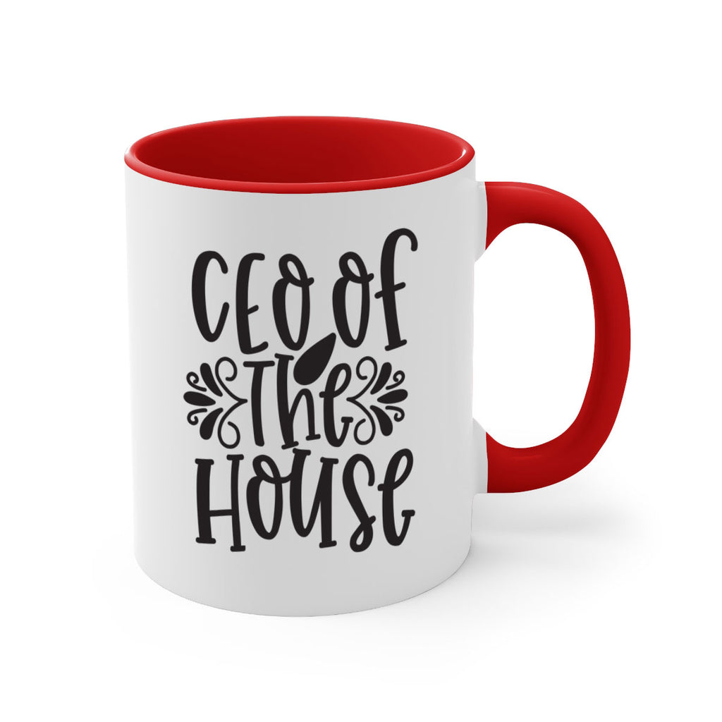 ceo of the house 411#- mom-Mug / Coffee Cup