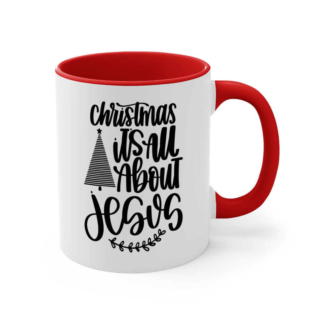 christmas its all about jesus 197#- christmas-Mug / Coffee Cup