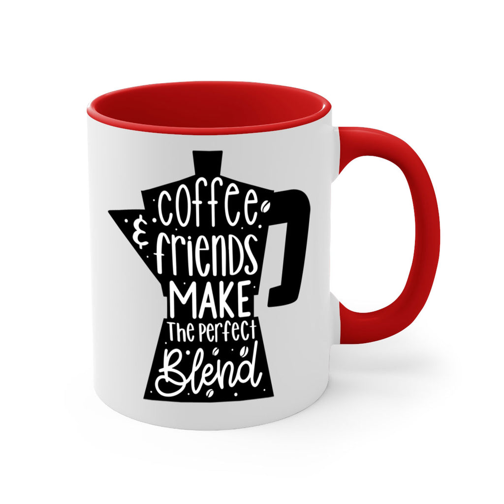 coffee friends make 178#- coffee-Mug / Coffee Cup