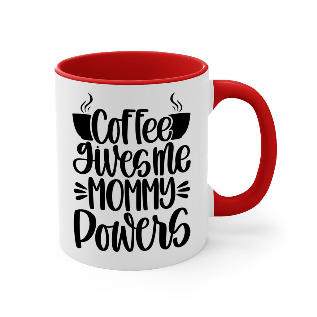 coffee gives me mommy 162#- coffee-Mug / Coffee Cup