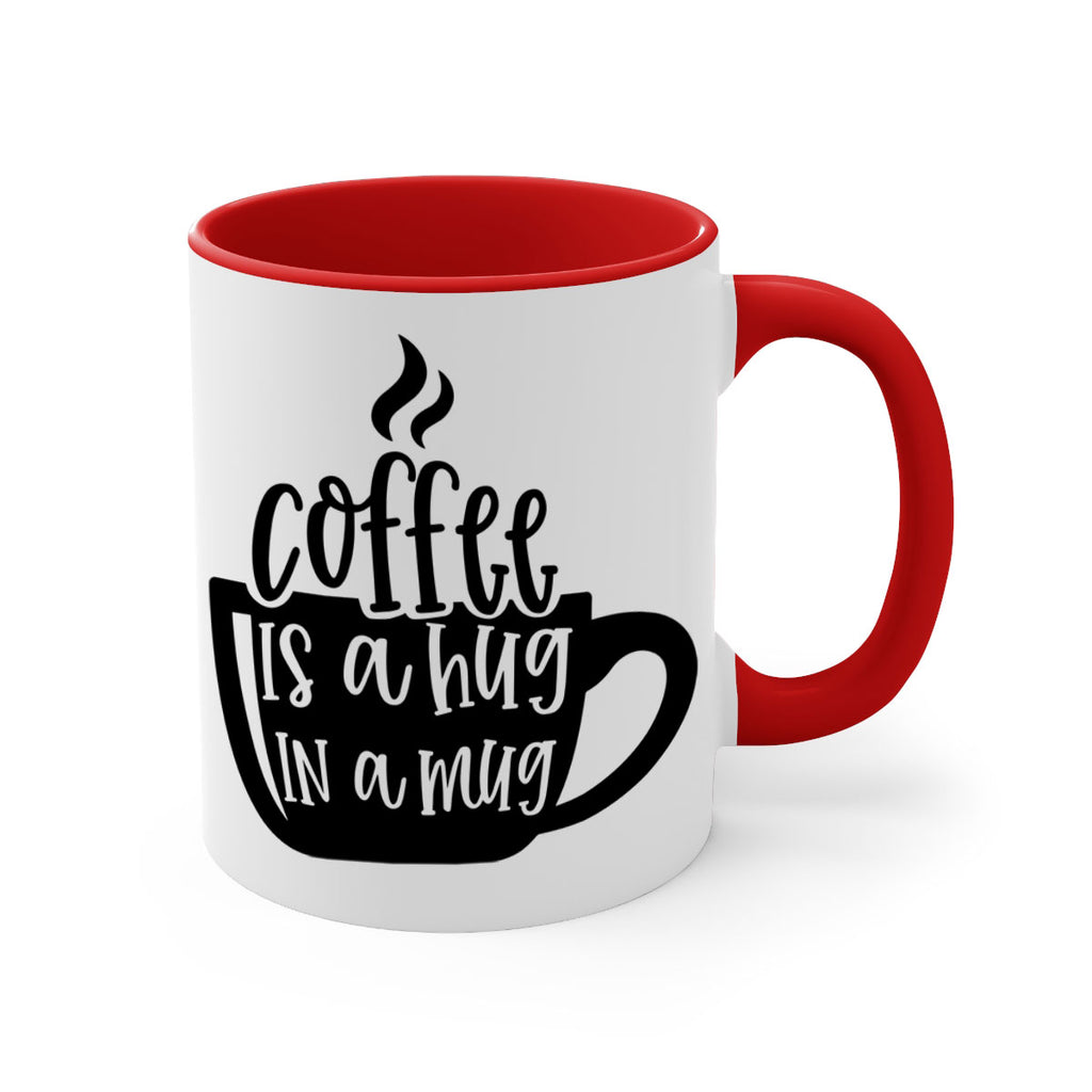 coffee is a hug in a mug 160#- coffee-Mug / Coffee Cup