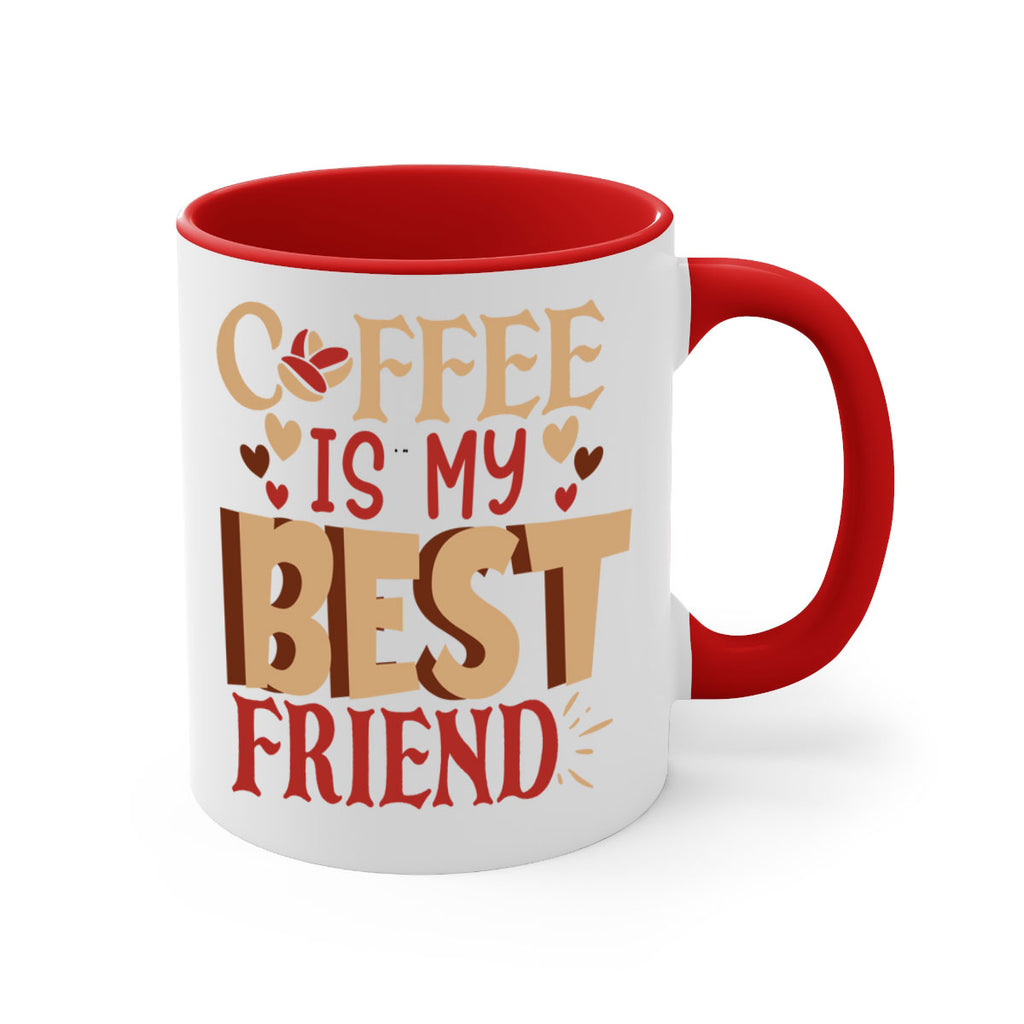 coffee is my best friend 220#- coffee-Mug / Coffee Cup