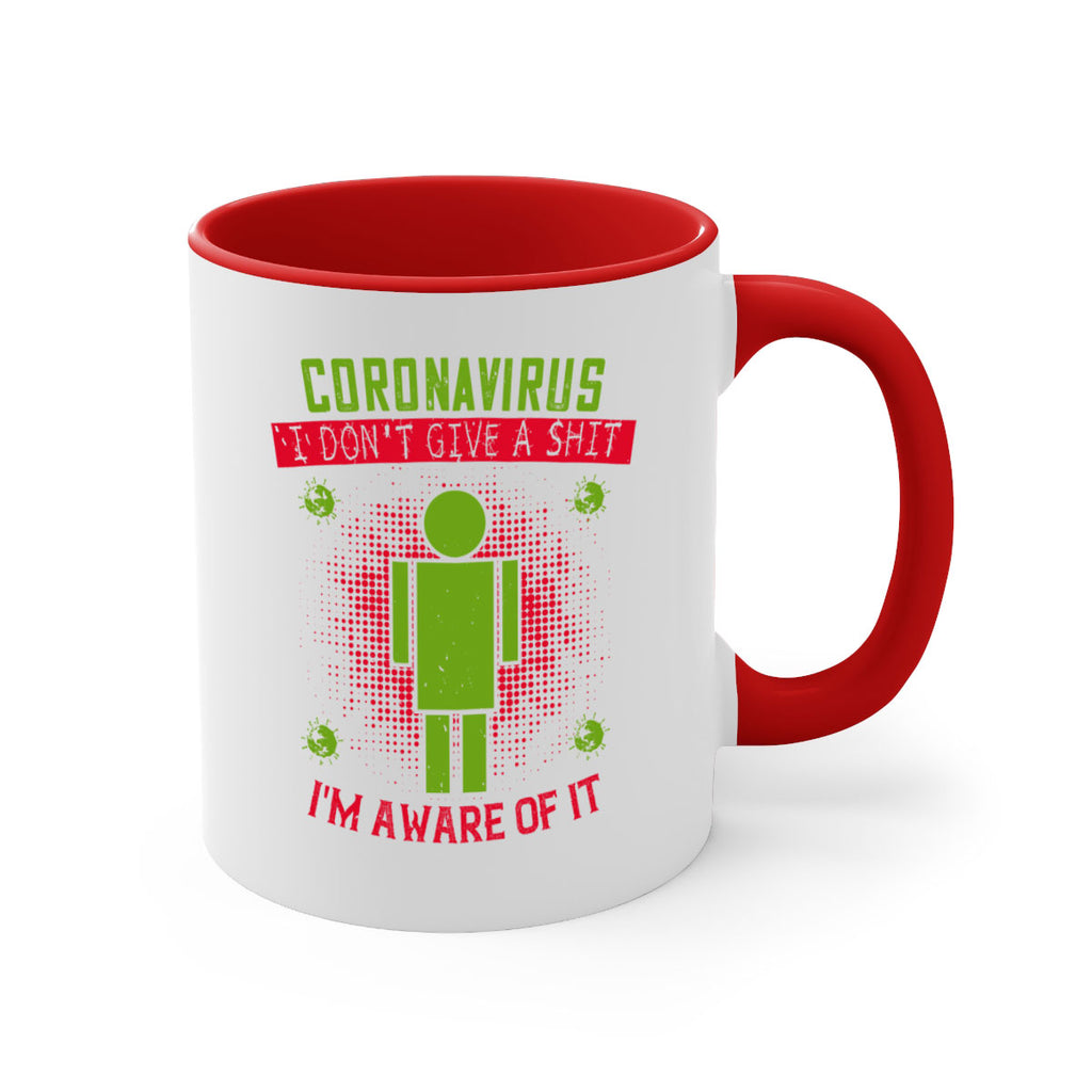 coronavirus i dont give a shit im aware of it Style 3#- corona virus-Mug / Coffee Cup