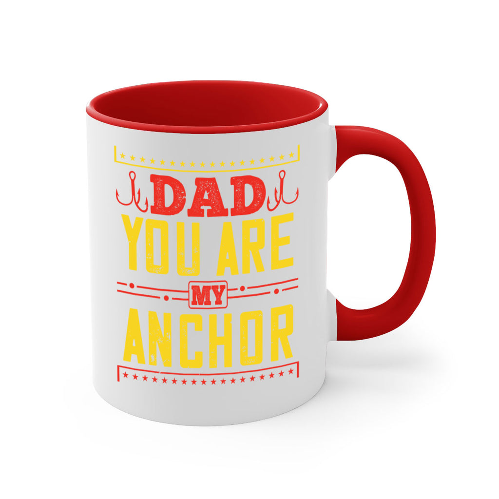 dad you are my anchor 256#- fathers day-Mug / Coffee Cup