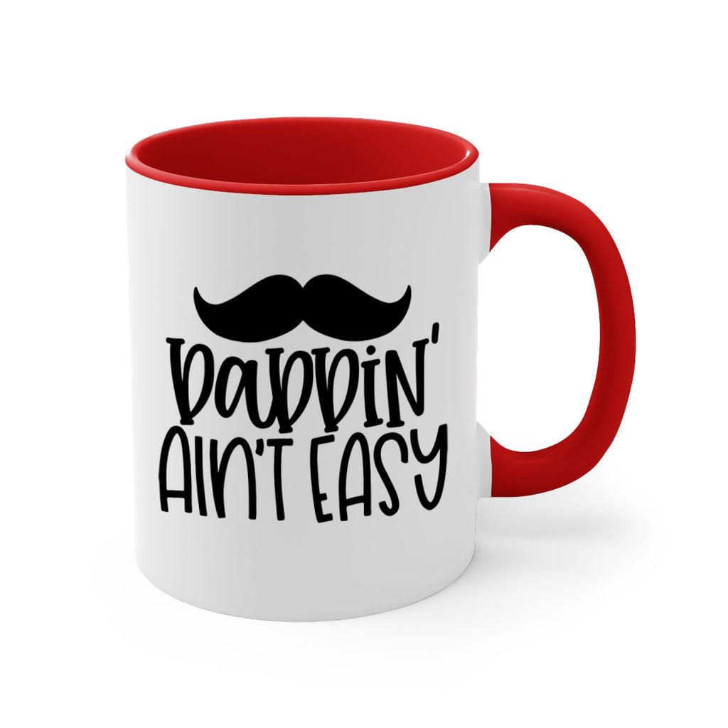 daddin aint easy 55#- fathers day-Mug / Coffee Cup