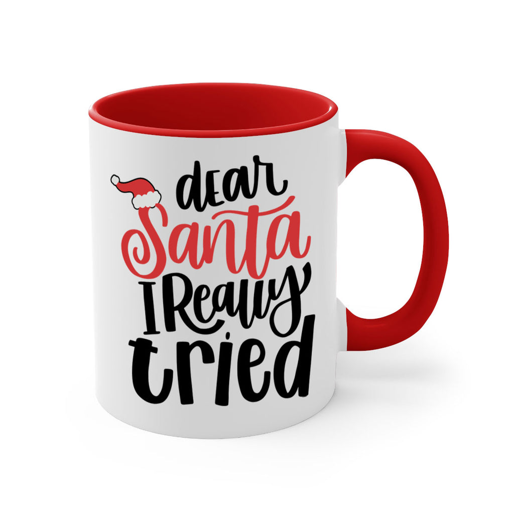 dear santa i really tried 161#- christmas-Mug / Coffee Cup