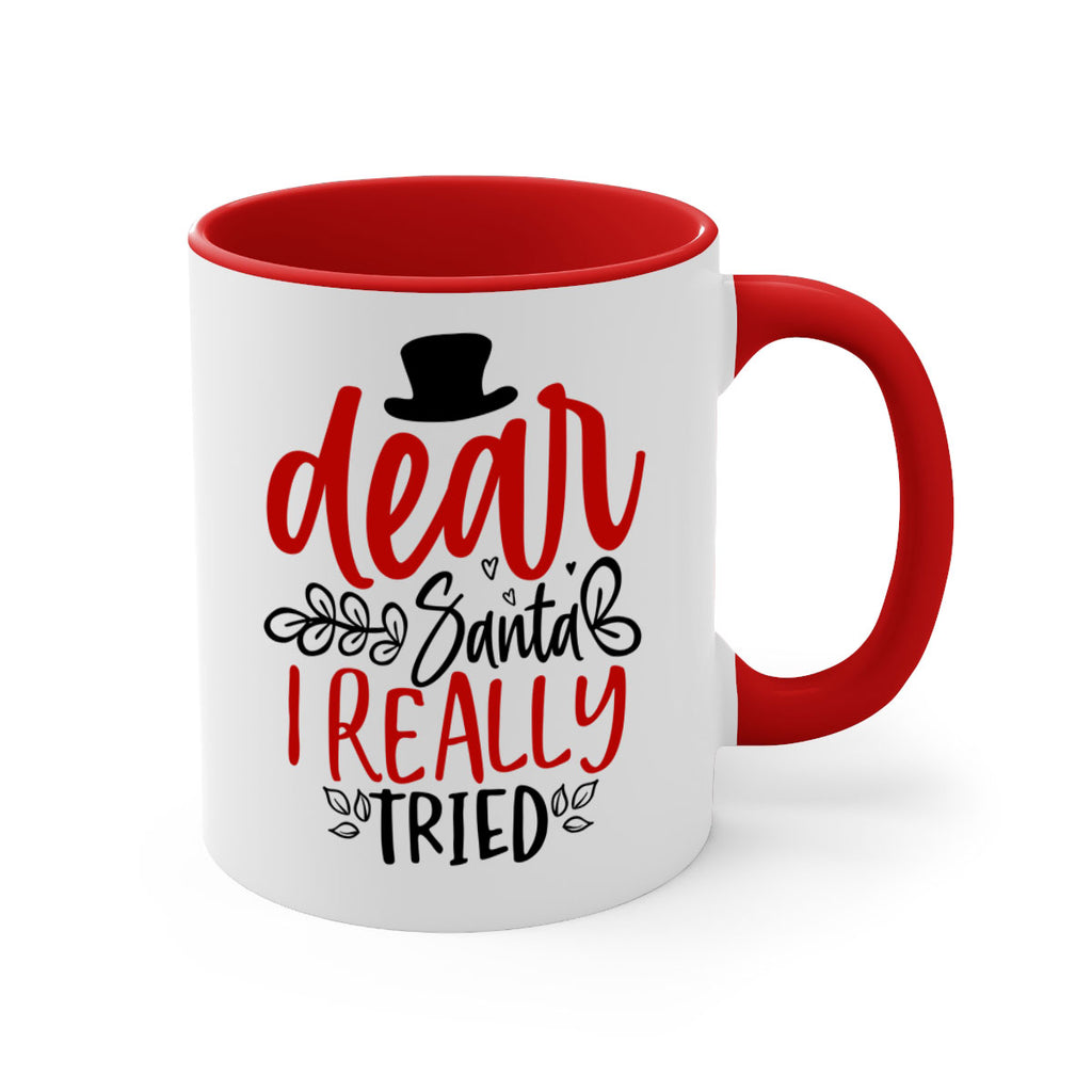 dear santa i really tried style 162#- christmas-Mug / Coffee Cup