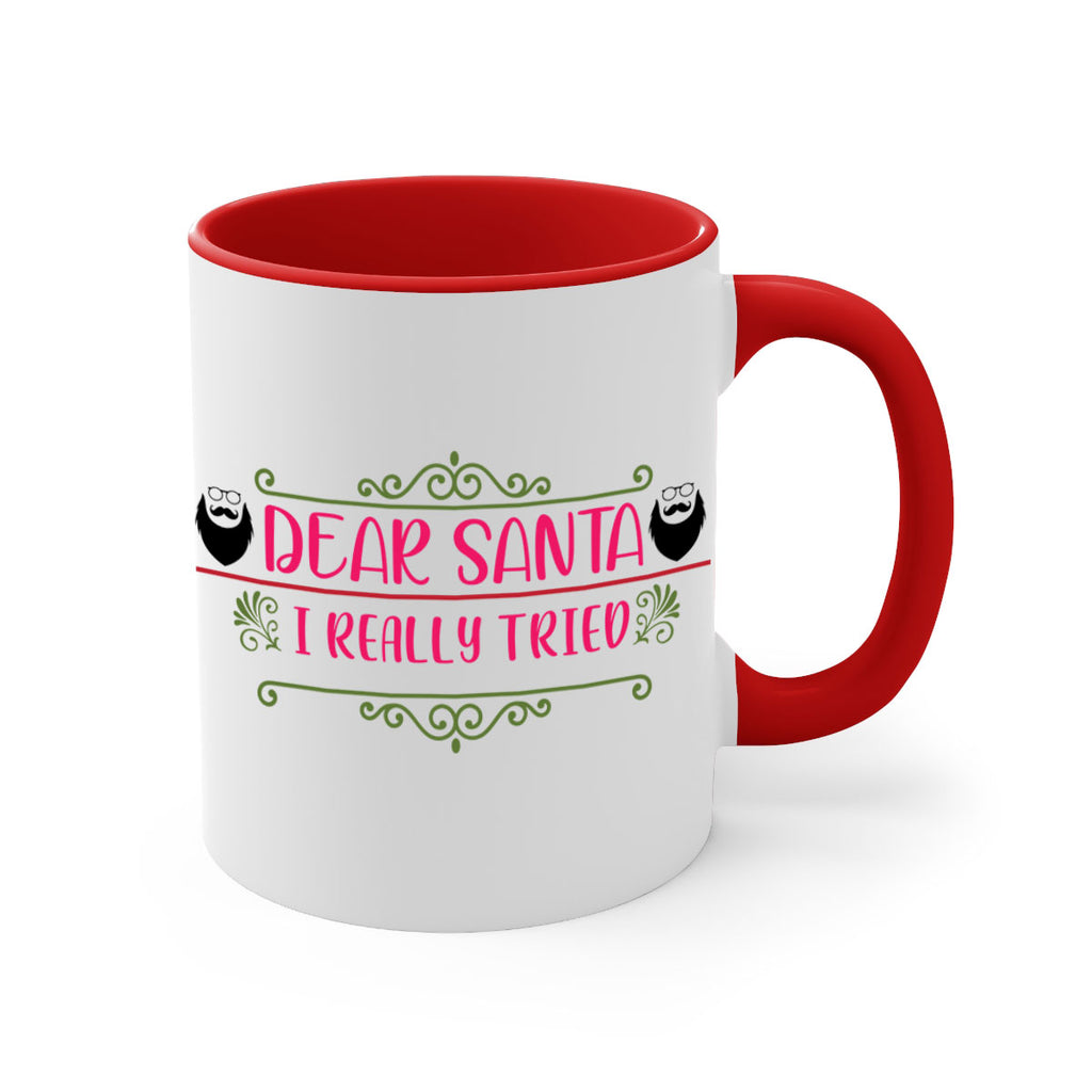 dear santa i really tried style 163#- christmas-Mug / Coffee Cup