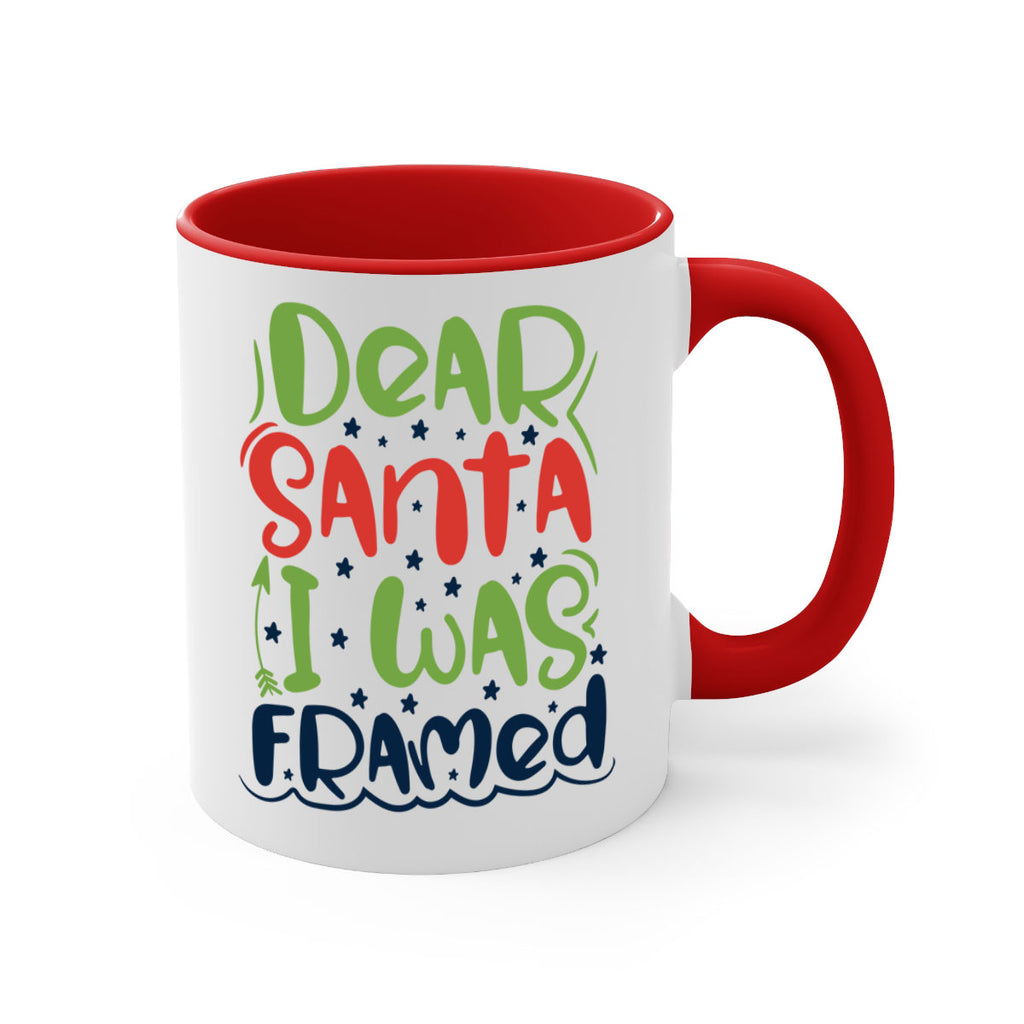 dear santa i was framedd 280#- christmas-Mug / Coffee Cup