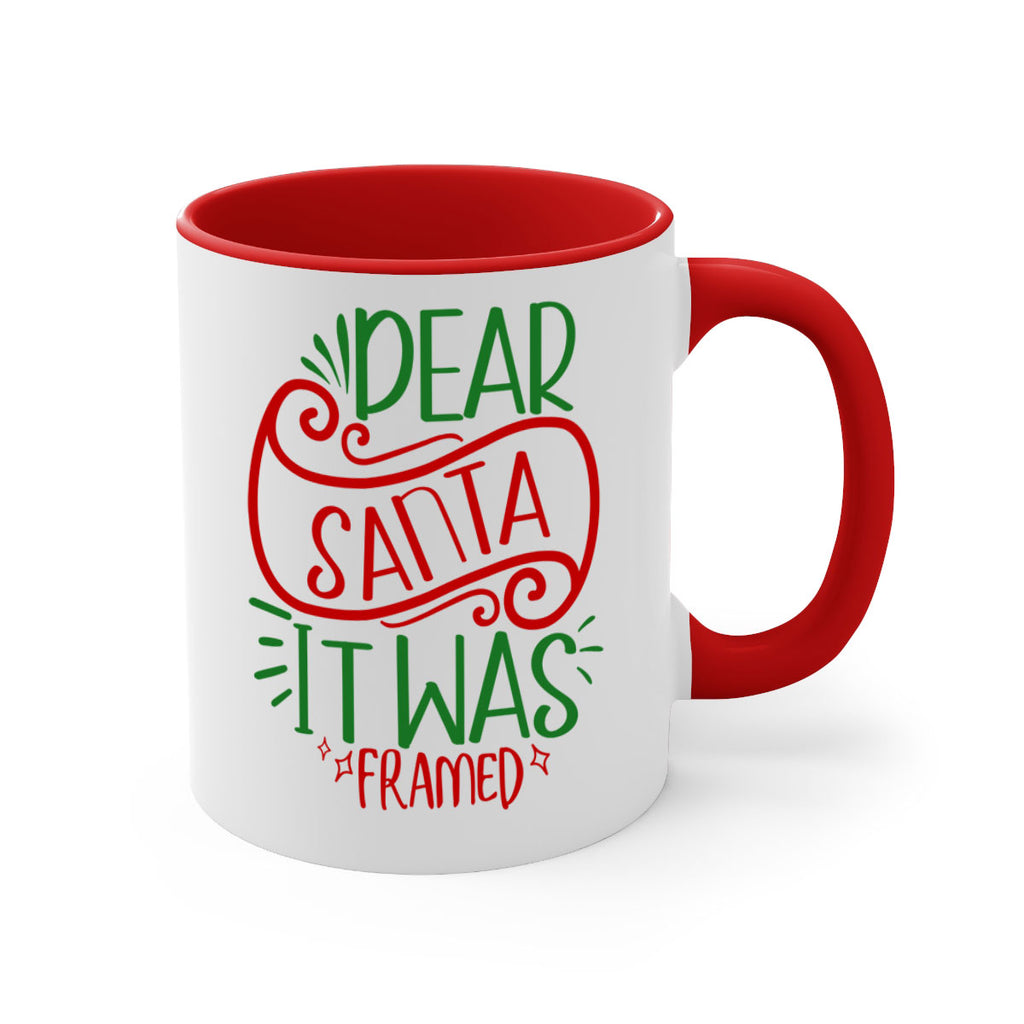 dear santa it was framed style 165#- christmas-Mug / Coffee Cup