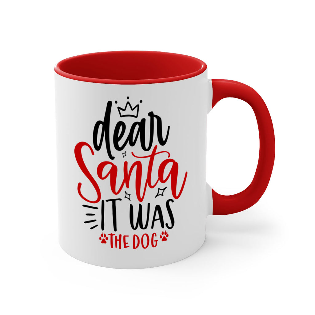 dear santa it was the dog style 171#- christmas-Mug / Coffee Cup