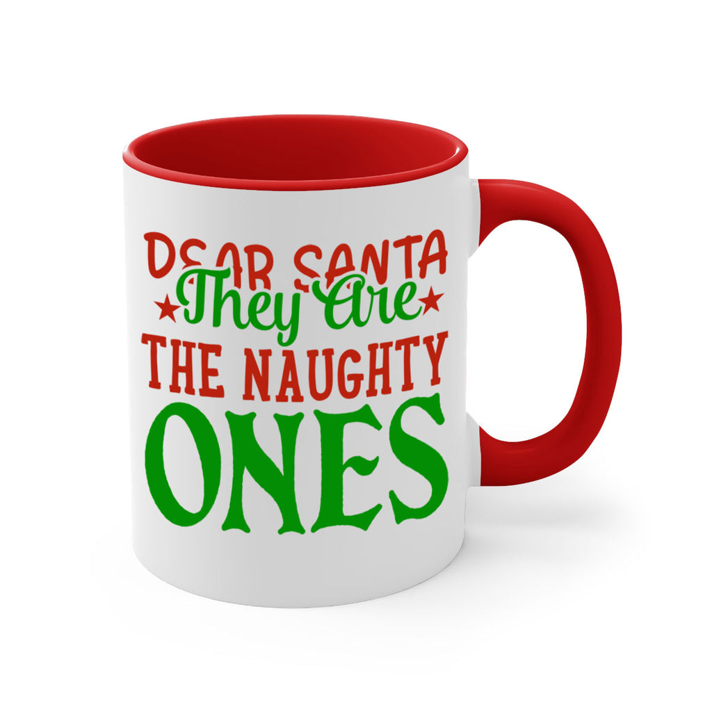 dear santa they are the naughty ones 343#- christmas-Mug / Coffee Cup