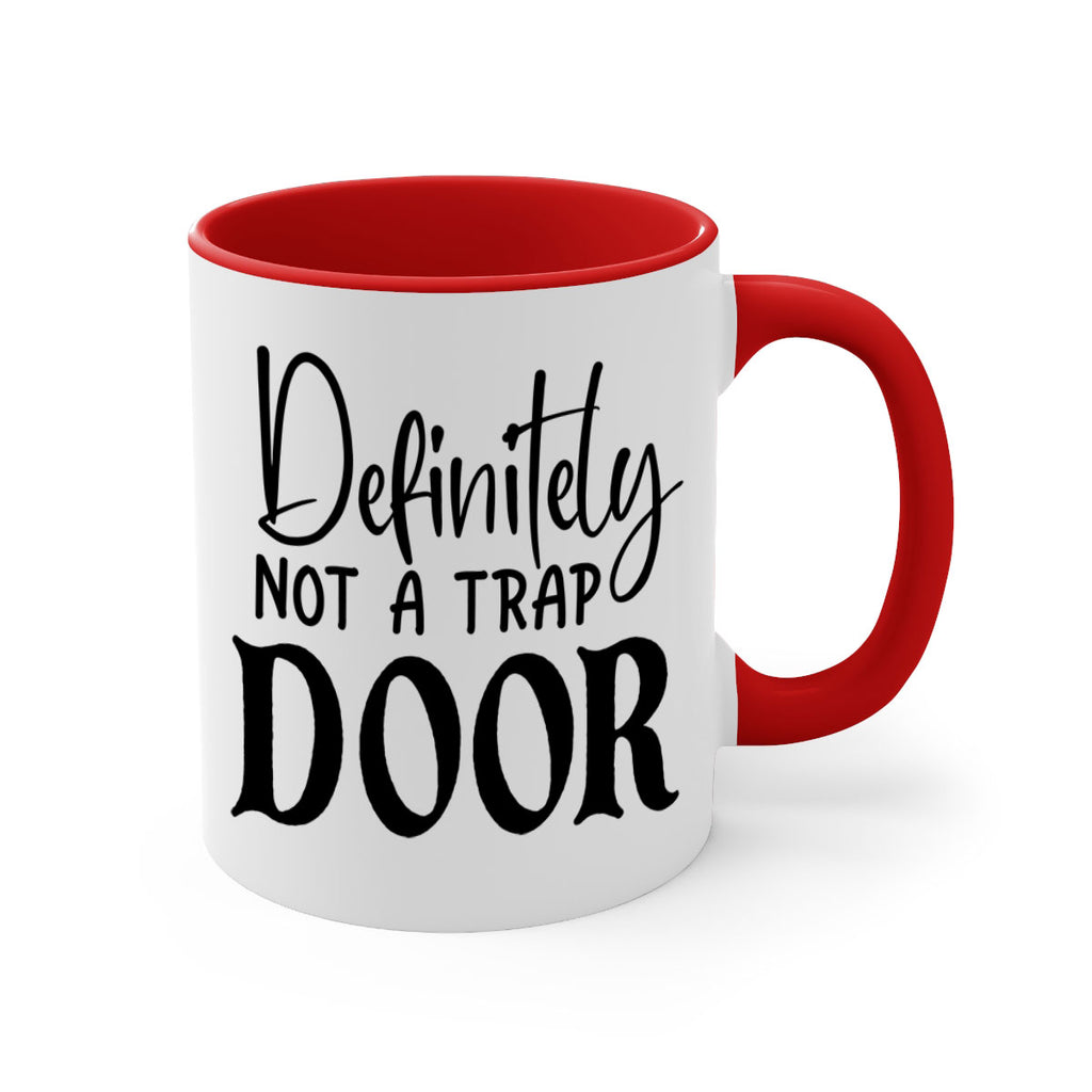 definitely not a trap door 77#- home-Mug / Coffee Cup