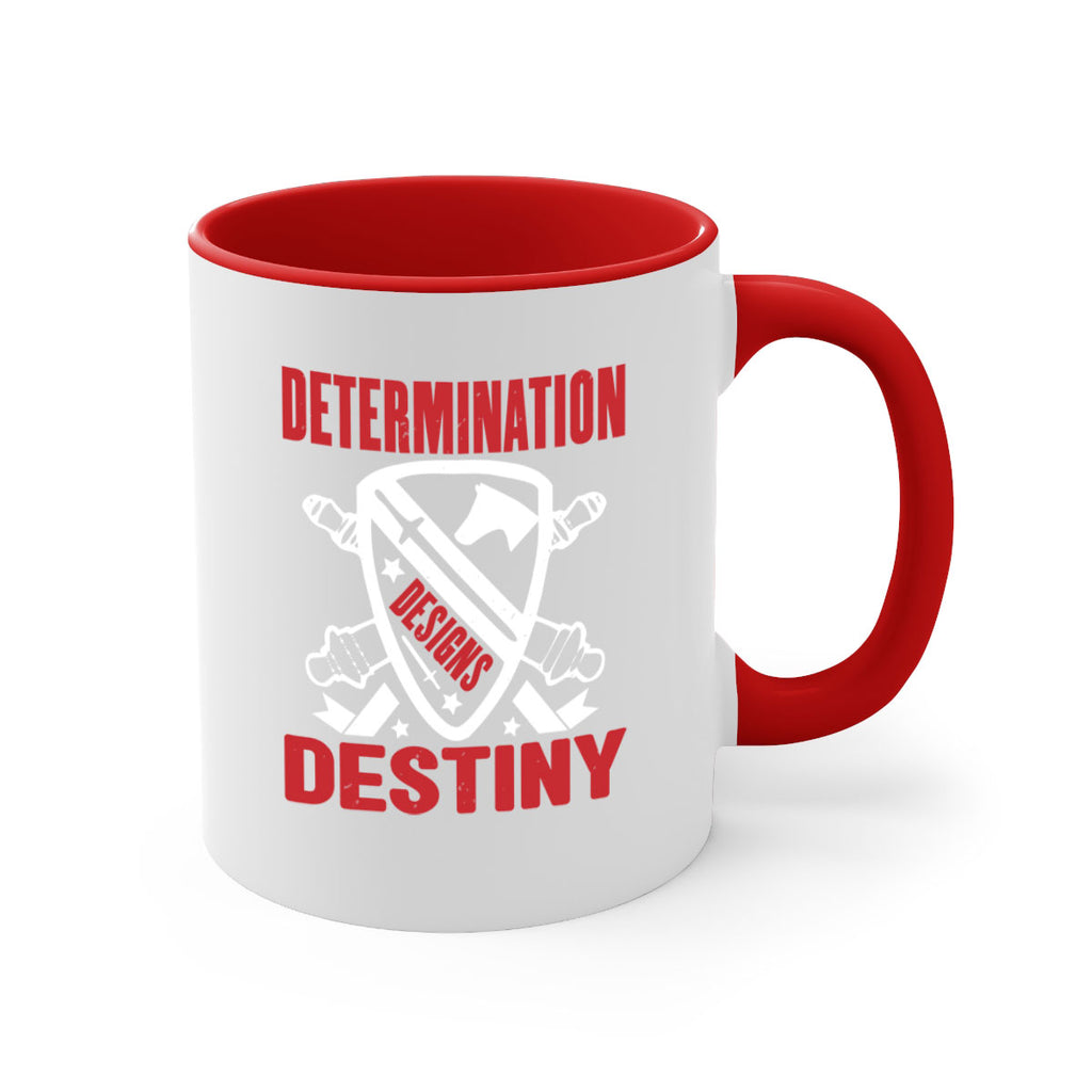 determination is destiny Style 29#- 4th Of July-Mug / Coffee Cup