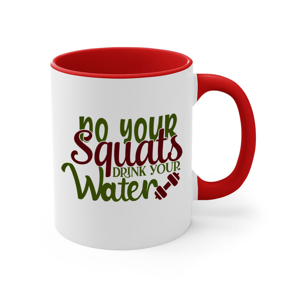 do your squats drink your water 49#- gym-Mug / Coffee Cup